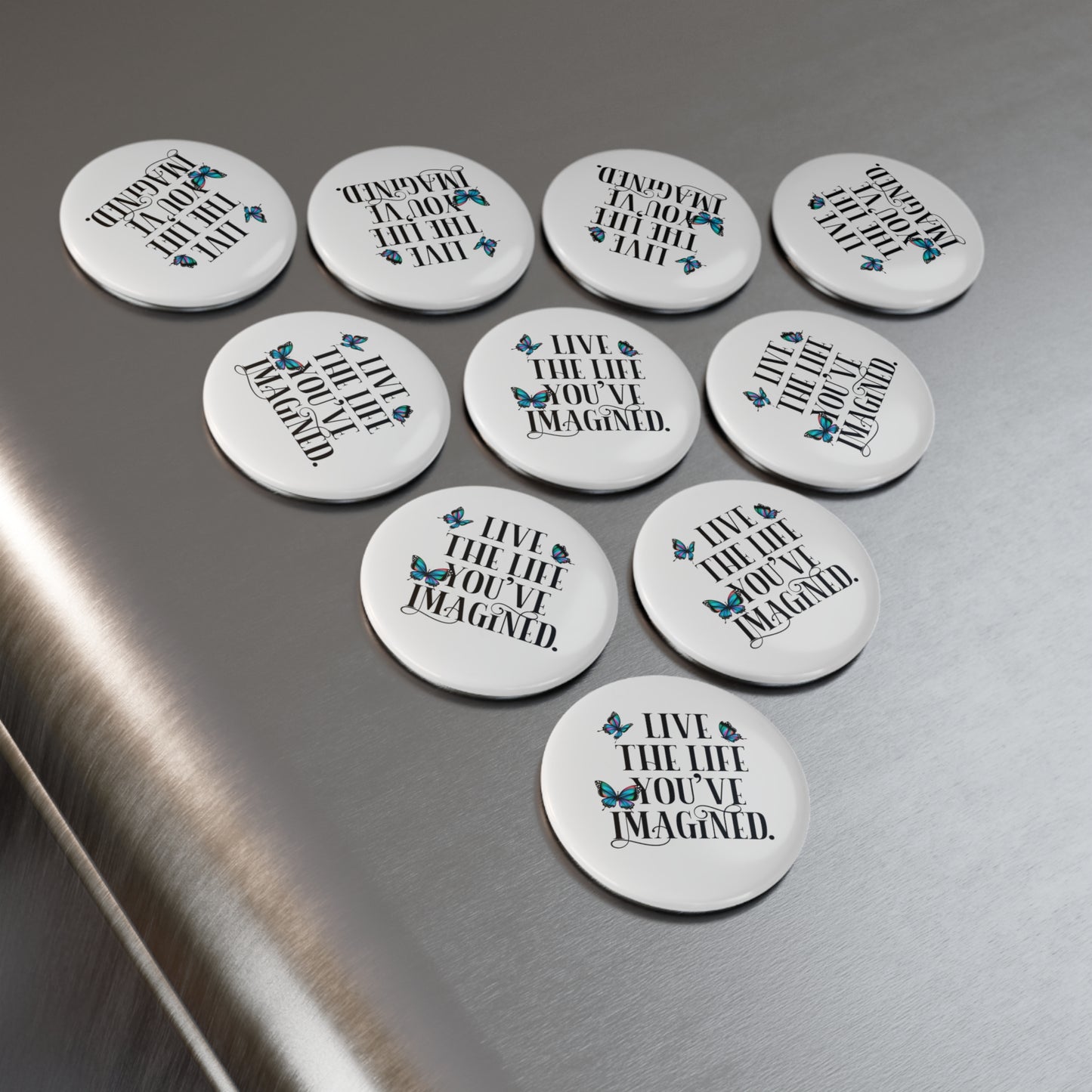 Boost Your Vibes with our 'Live the Life You've Imagined' | Button Magnet - Round