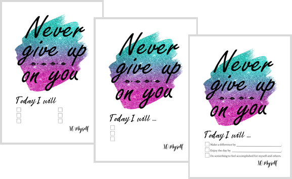 Never Give Up - Today I will - 5x7