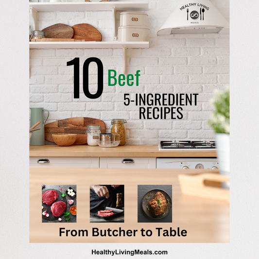10 Beef Recipes | From Butcher to Table Series