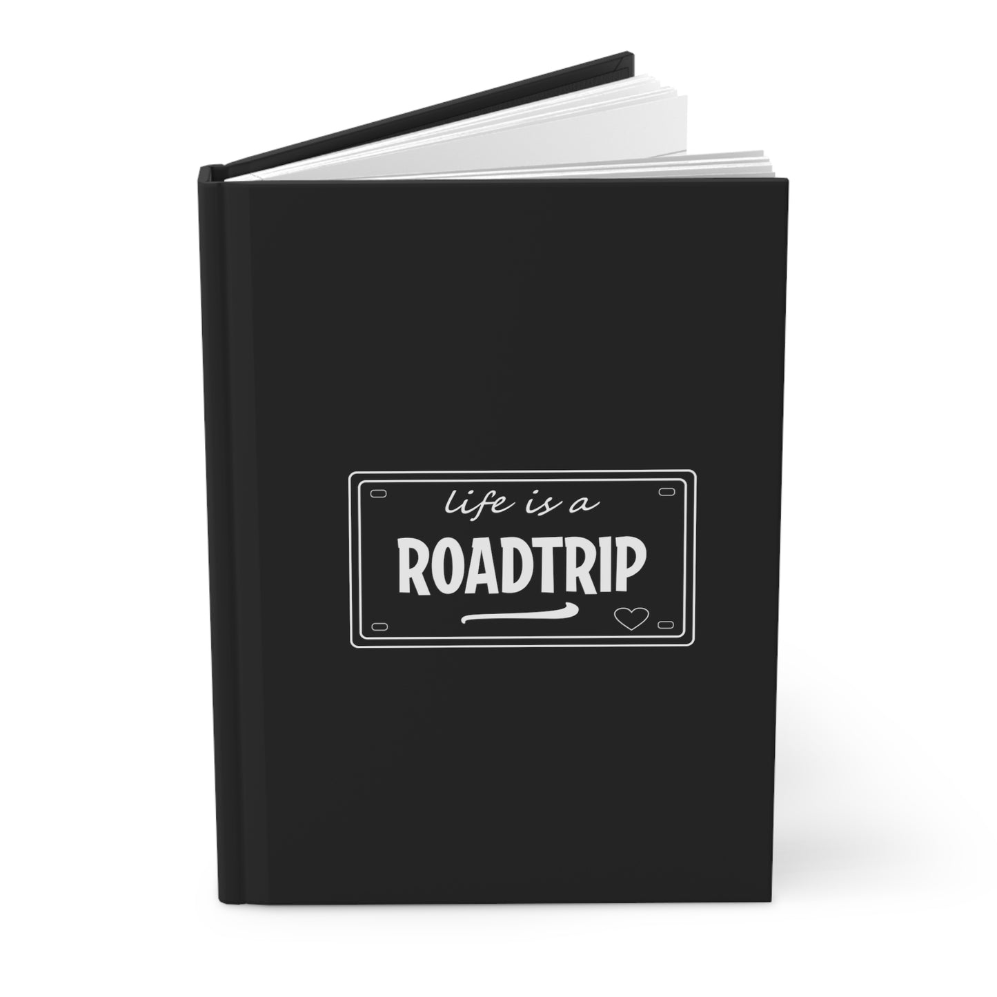 Life is a Road Trip - Hardcover Journal - Black