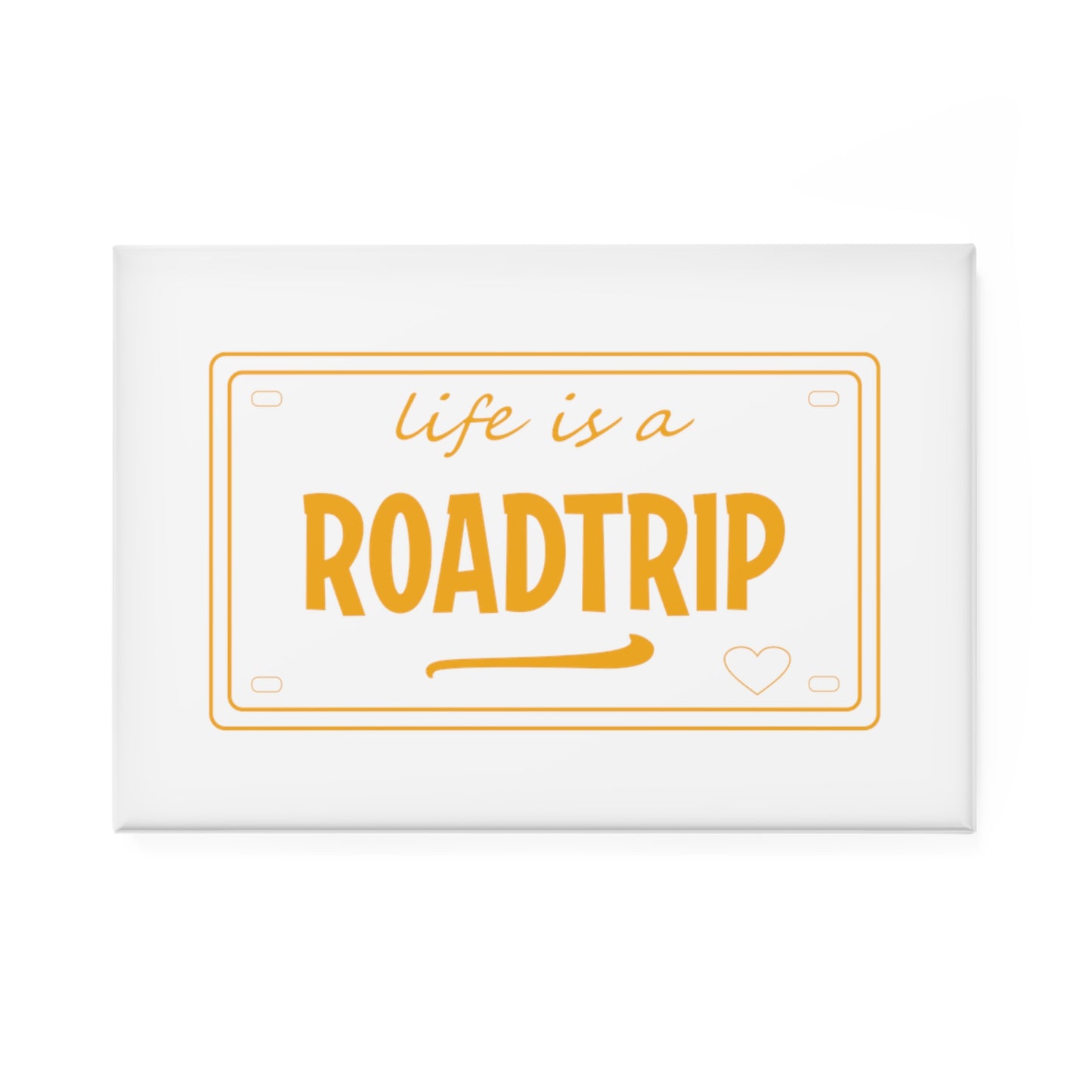 Life is a Road Trip | Button Magnet - Rectangle