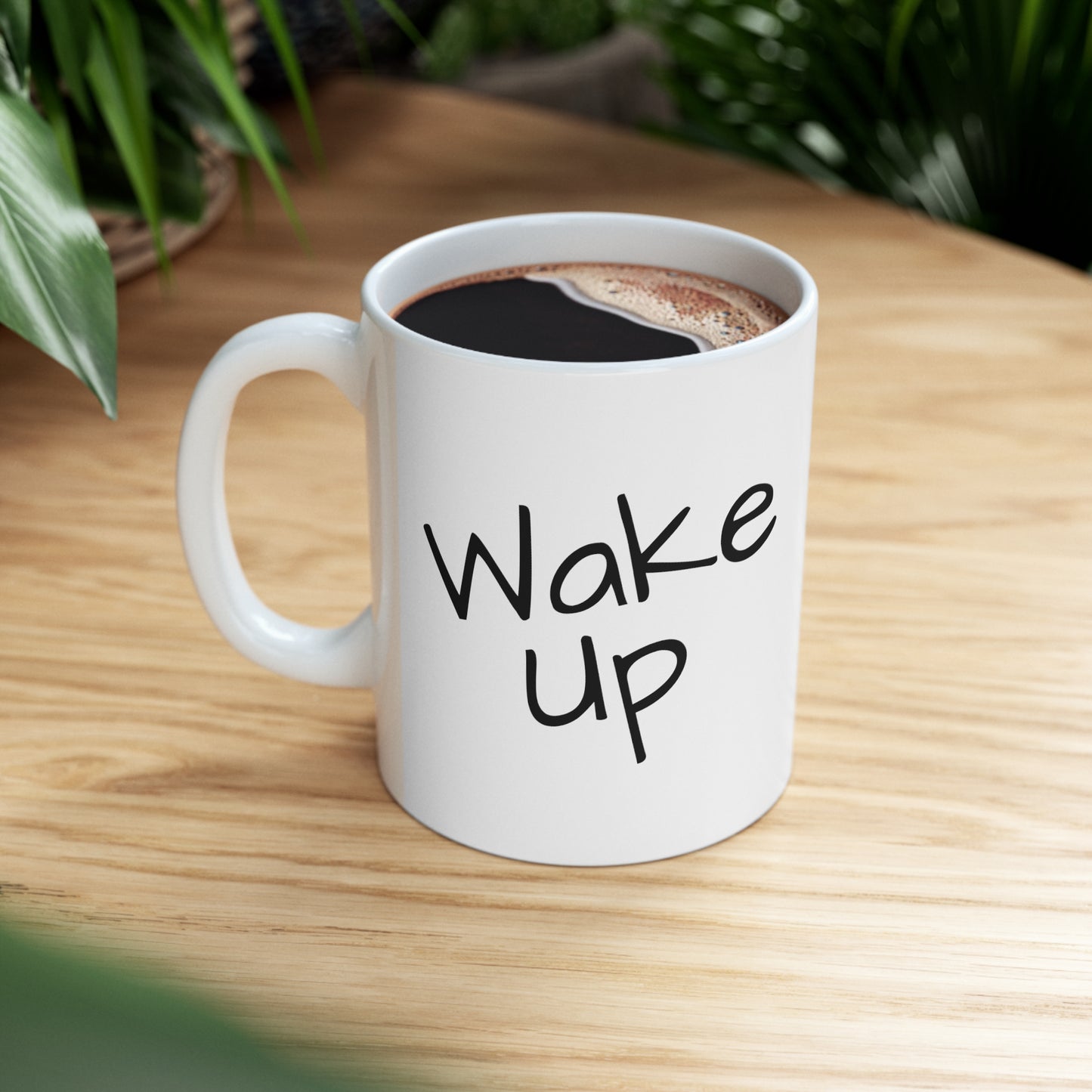 Wake Up - Stay Focused - Ceramic Mug 11oz - White