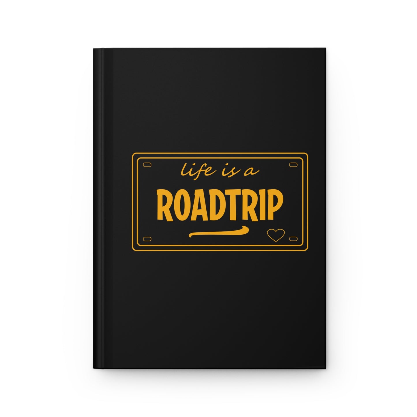 Life is a Road Trip - Hardcover Journal - Black/Orange