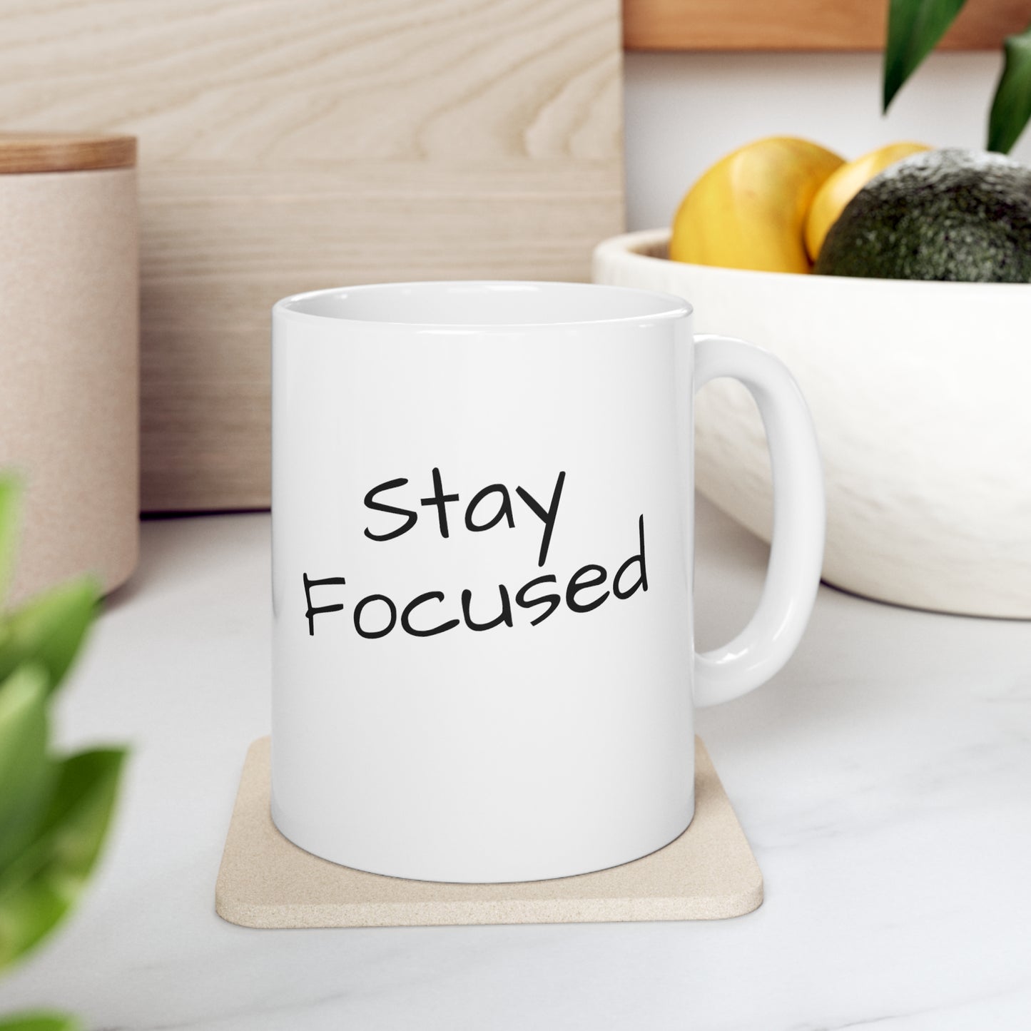 Wake Up - Stay Focused - Ceramic Mug 11oz - White