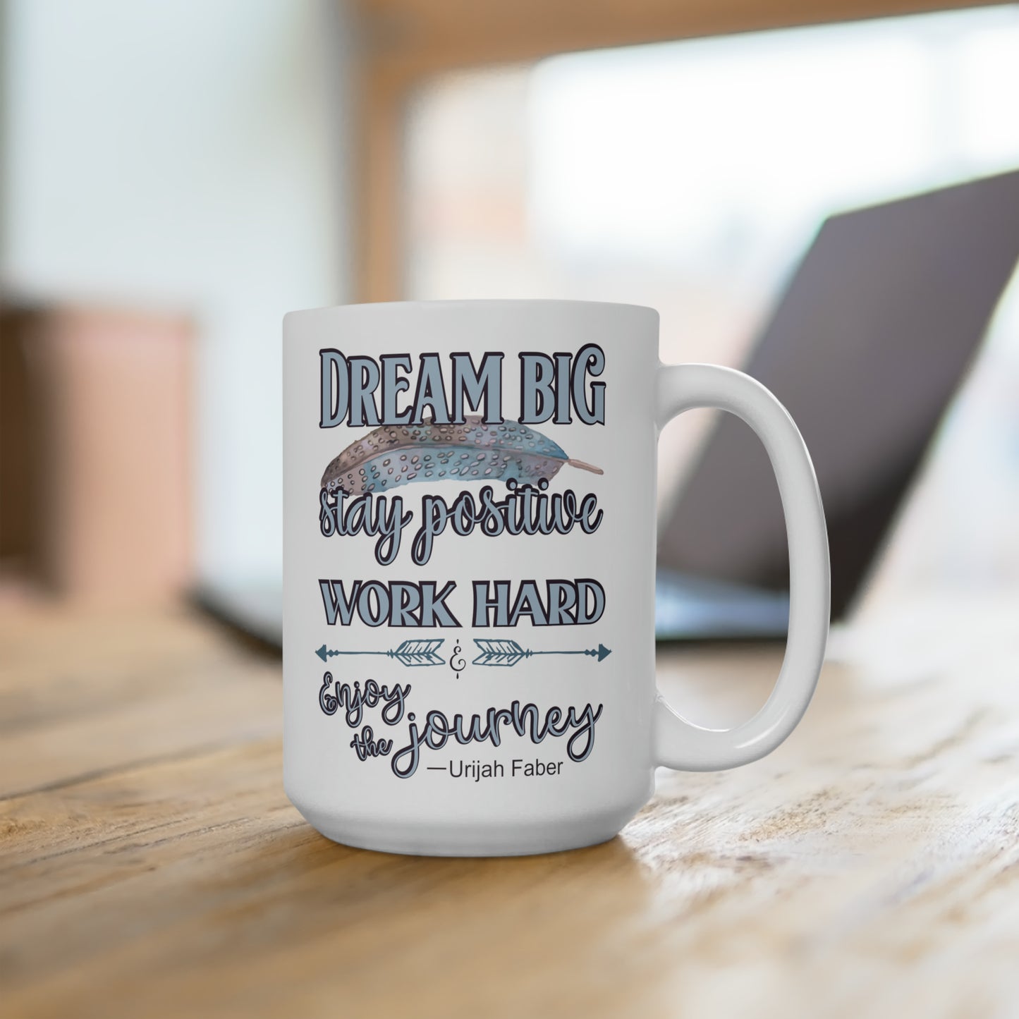 Dream Big - Ceramic Mug 15oz - White