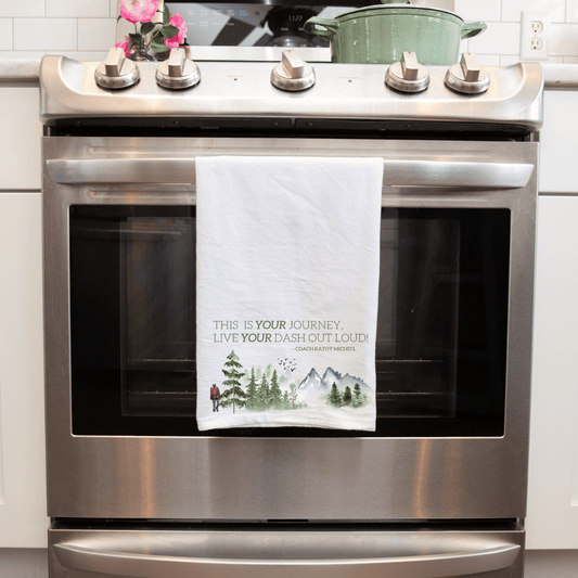 Live Your Dash Out Loud - Kitchen Towel - Nature